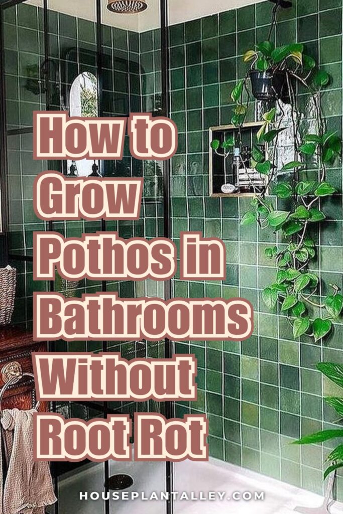 1011a Bathroom Pothos Plant Care Tips for Thriving in High Humidity Spaces